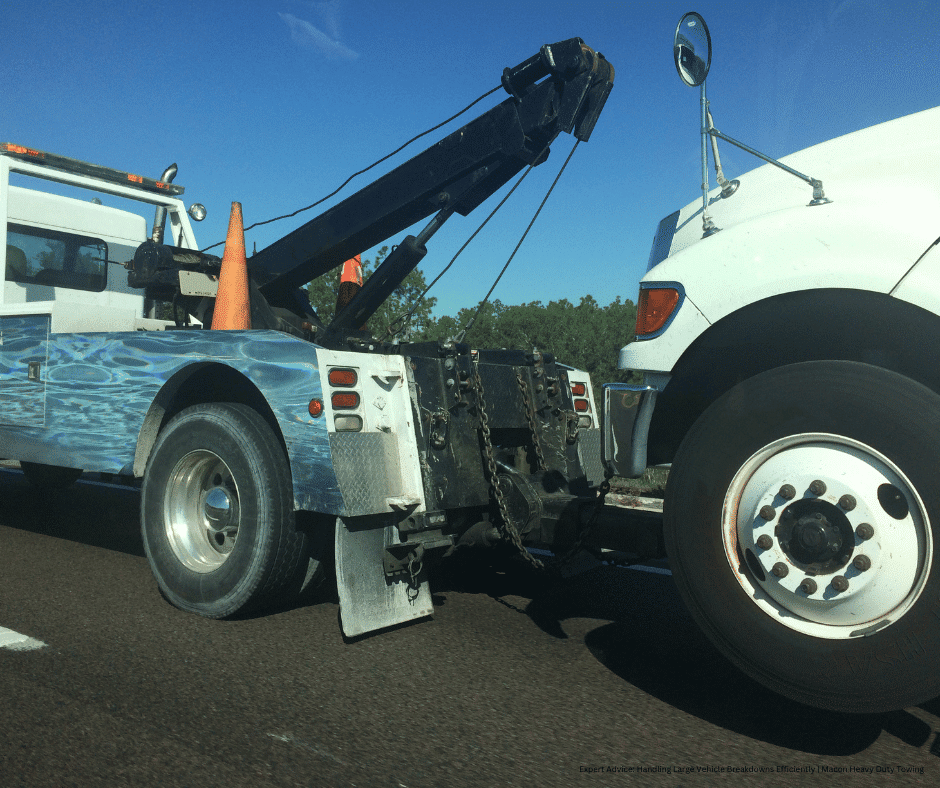 Expert Advice: Handling Large Vehicle Breakdowns Efficiently | Macon Heavy Duty Towing